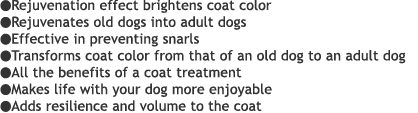 Rejuvenation Treatment for Pets(whole coat dying)