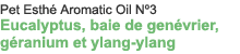 Pet Esthé Aromatic Oil Nº3 Eucalyptus, Juniper Berry, Geranium, and Ylang-ylang